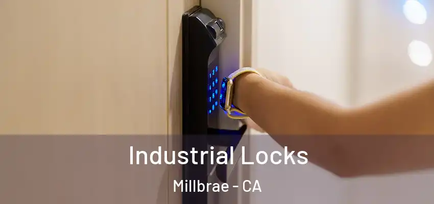  Industrial Locks Millbrae - CA